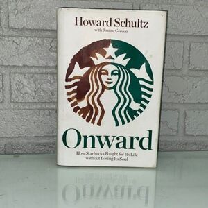 Onward by Howard Shultz Hard Cover Novel